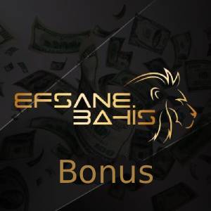 efsanebahis bonus